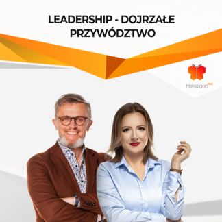 Leadership - dojrzałe przywództwo