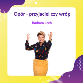 Opór - przyjaciel czy wróg