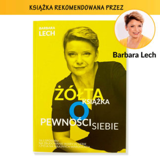"Żółta książka o pewności siebie" Barbara Lech