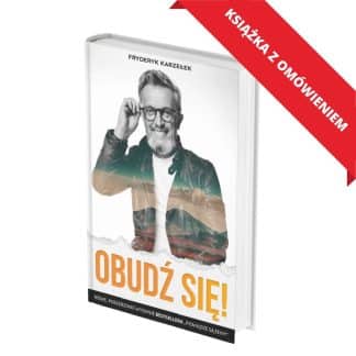 „Obudź się!” - Fryderyk Karzełek