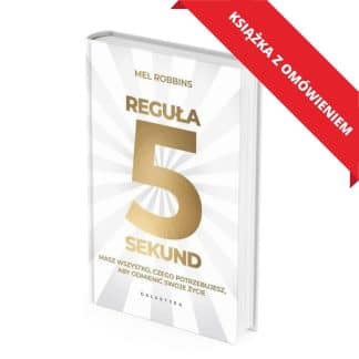 "Reguła 5 sekund" Mel Robbins